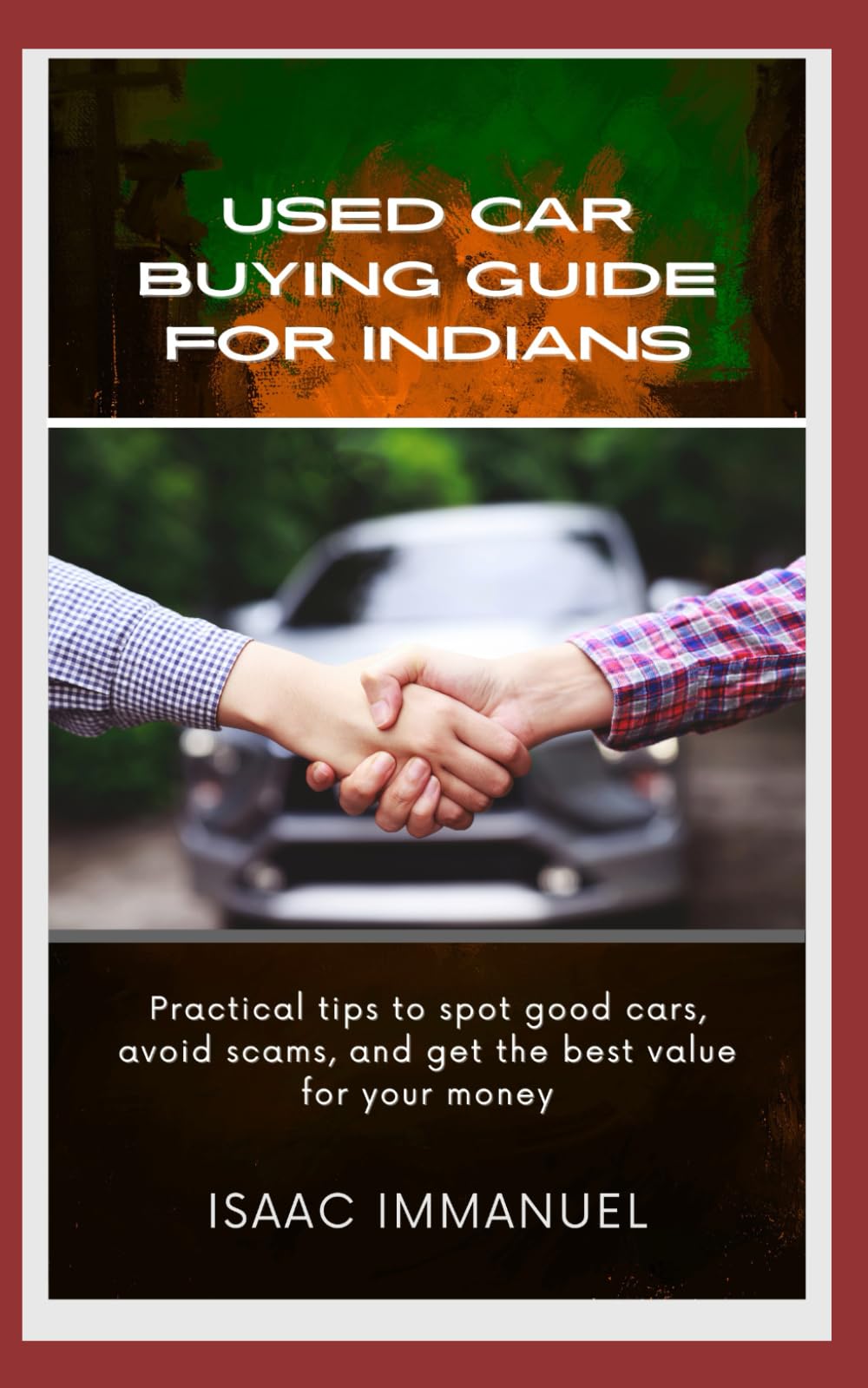 Used Car Buying Guide for Indians: Practical tips to spot good cars, avoid scams, and get the best value for your money