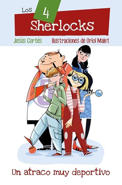 Portada de Los 4 Sherlock 1. Un Atraco Muy Deportivo