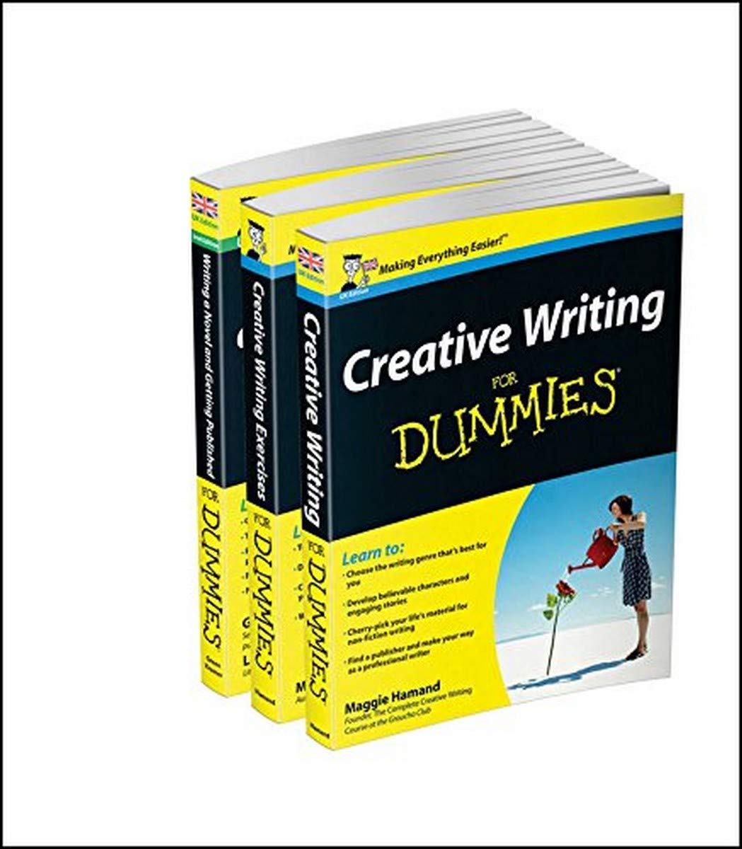 Creative Writing For Dummies Collection– Dummies/Writing a Novel & Getting Published 2e/Creative Exercises FD