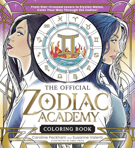 The Official Zodiac Academy Coloring Book: From Star-Crossed Lovers to Elysian Mates, Color Your Way Through the Zodiac!