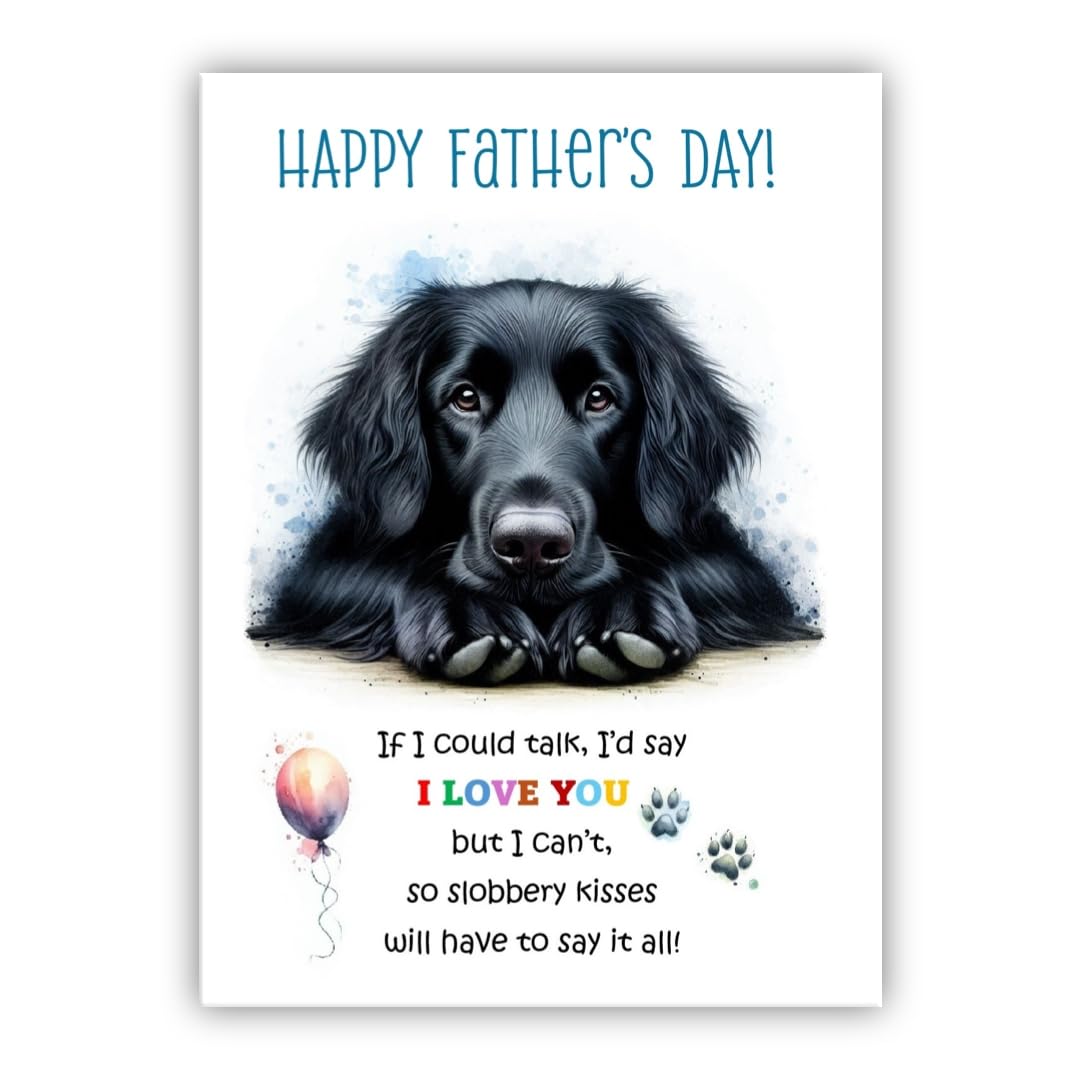 Father's Day Card from the dog. Dog Lovers Card. Fathers Day card from the dog. Differenet breeds. (Black Flat Coated Retriever)