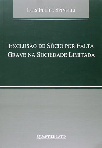 Exclusão De Sócio Por Falta Grave Na Sociedade Limitada