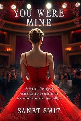 You Were Mine by Sanet Smit