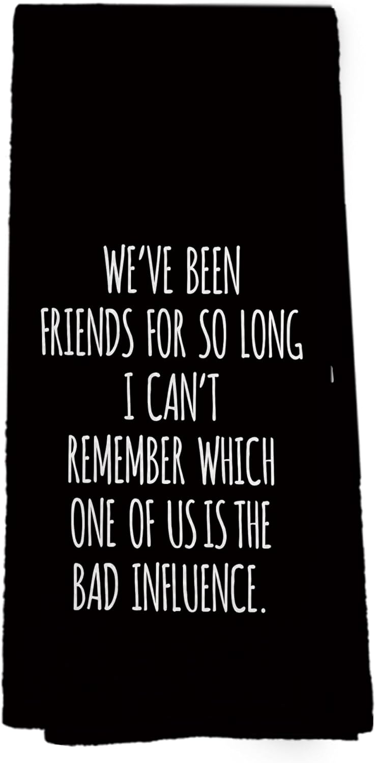 Funny Sarcastic Friend Gifts Black Kitchen Towels, Humorous Friendship Gifts Hand Towels for Bathroom, Long Distance Friendship Gifts Decorative Tea Towels Dish Towels,BFF Gifts, 16x24 Inch