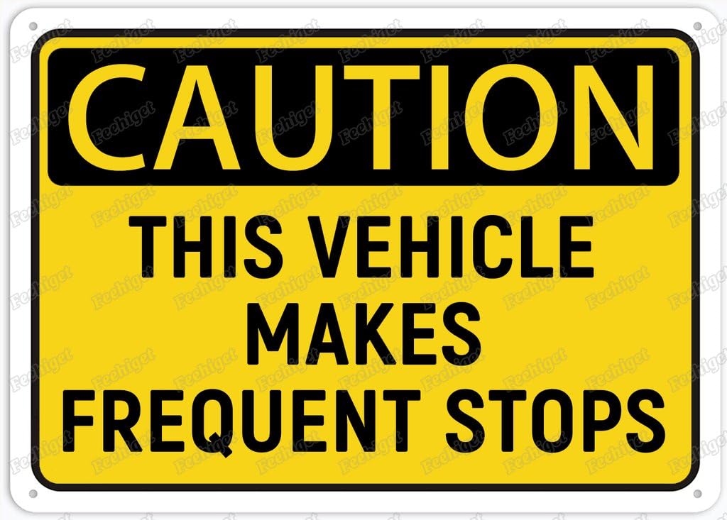 8"x12" Rustic Metal Tin Sign - Caution This Vehicle Makes Frequent Stops | Home Outdoor Wall Decor for Cafe Bar Kitchen