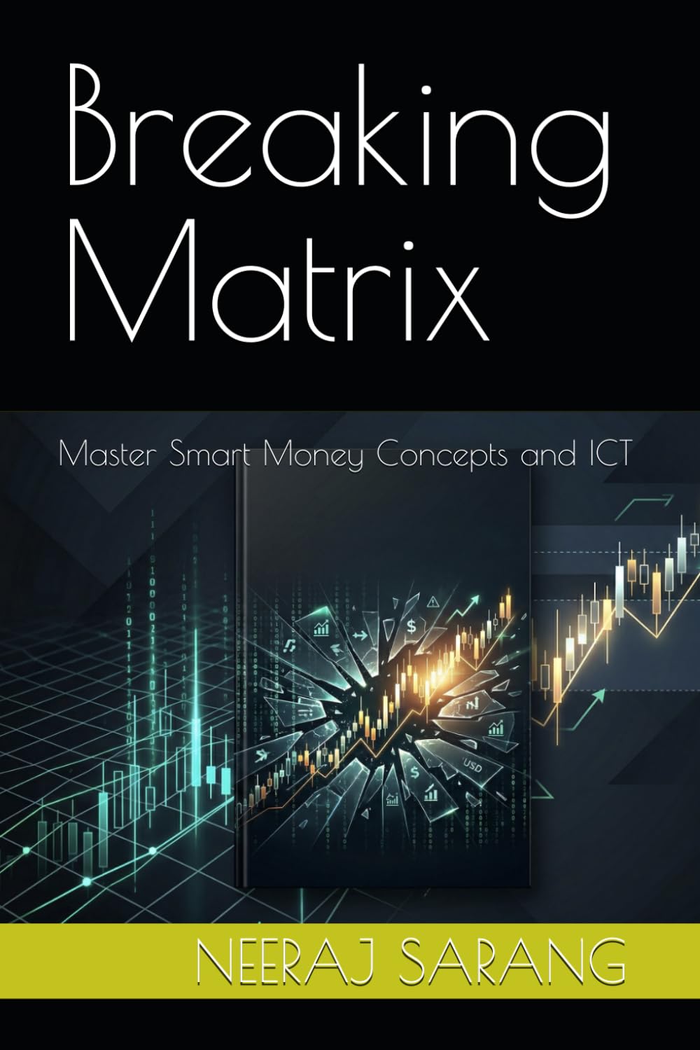 Breaking Matrix: Master Smart Money Concepts and ICT