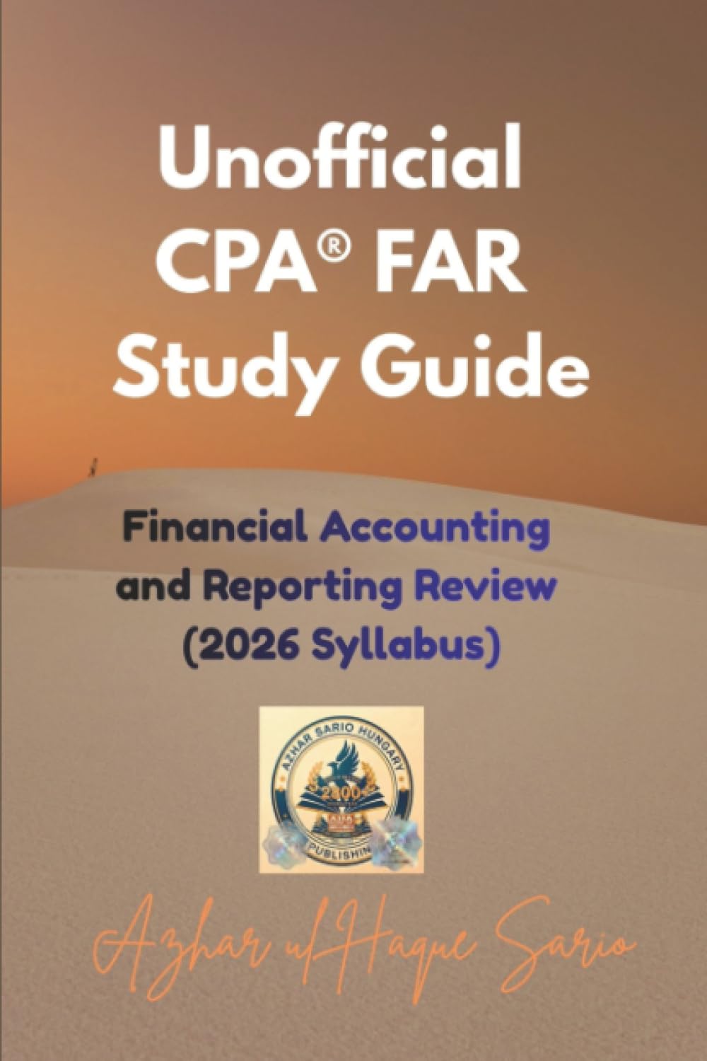 Unofficial CPA® FAR Study Guide: Financial Accounting and Reporting Review (2026 Syllabus) (CPA USA 2026 Syllabus)