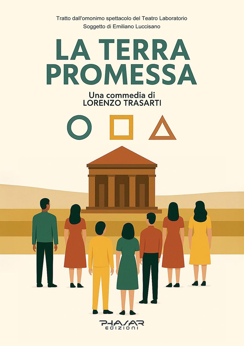 La Terra Promessa. Tragicommedia Plurireligiosa - 4