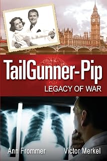 TailGunner-Pip: Legacy Of War: 3