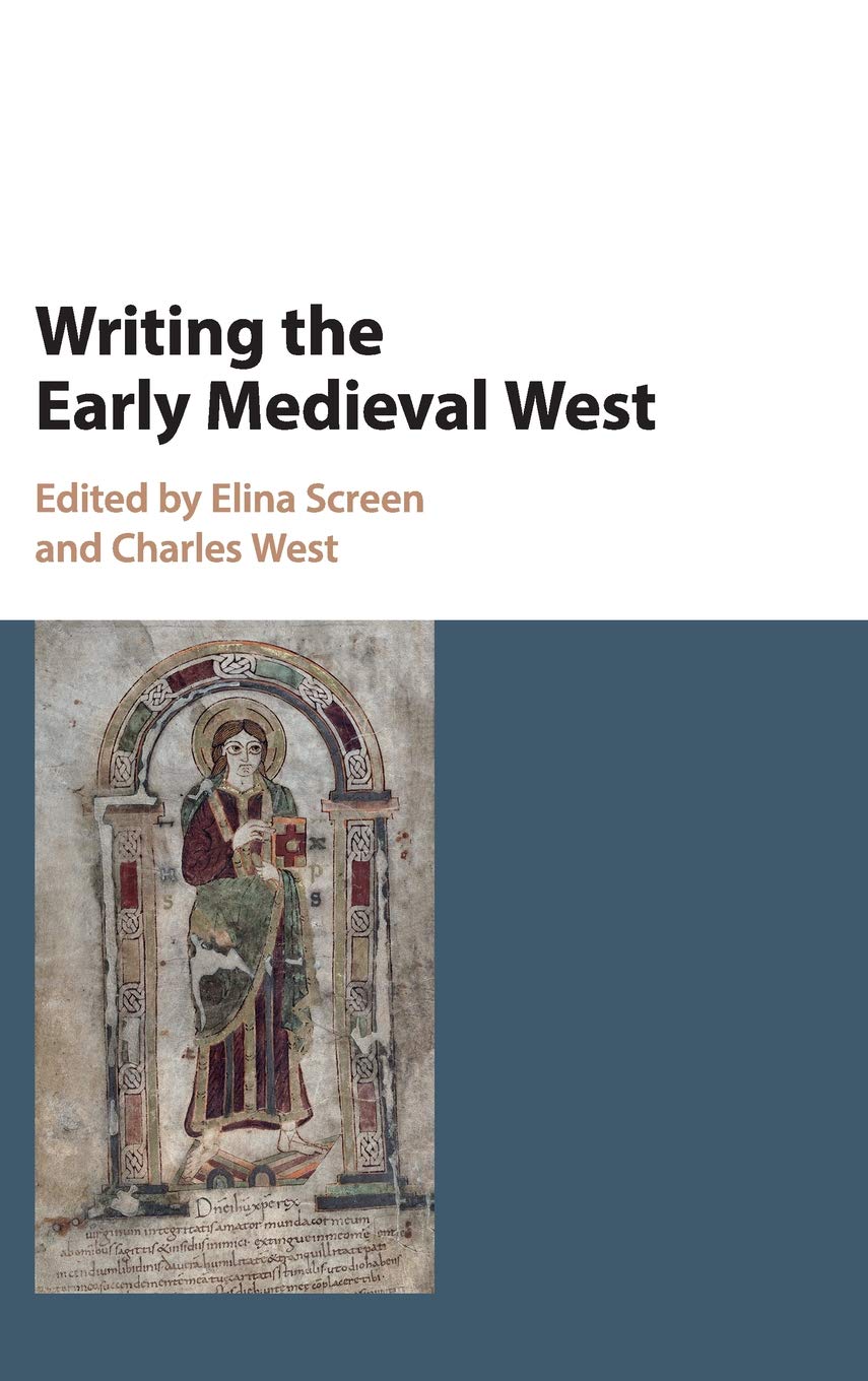 Writing Early Medieval West Hardcover Cambridge University Pre… 9781107198395 LN