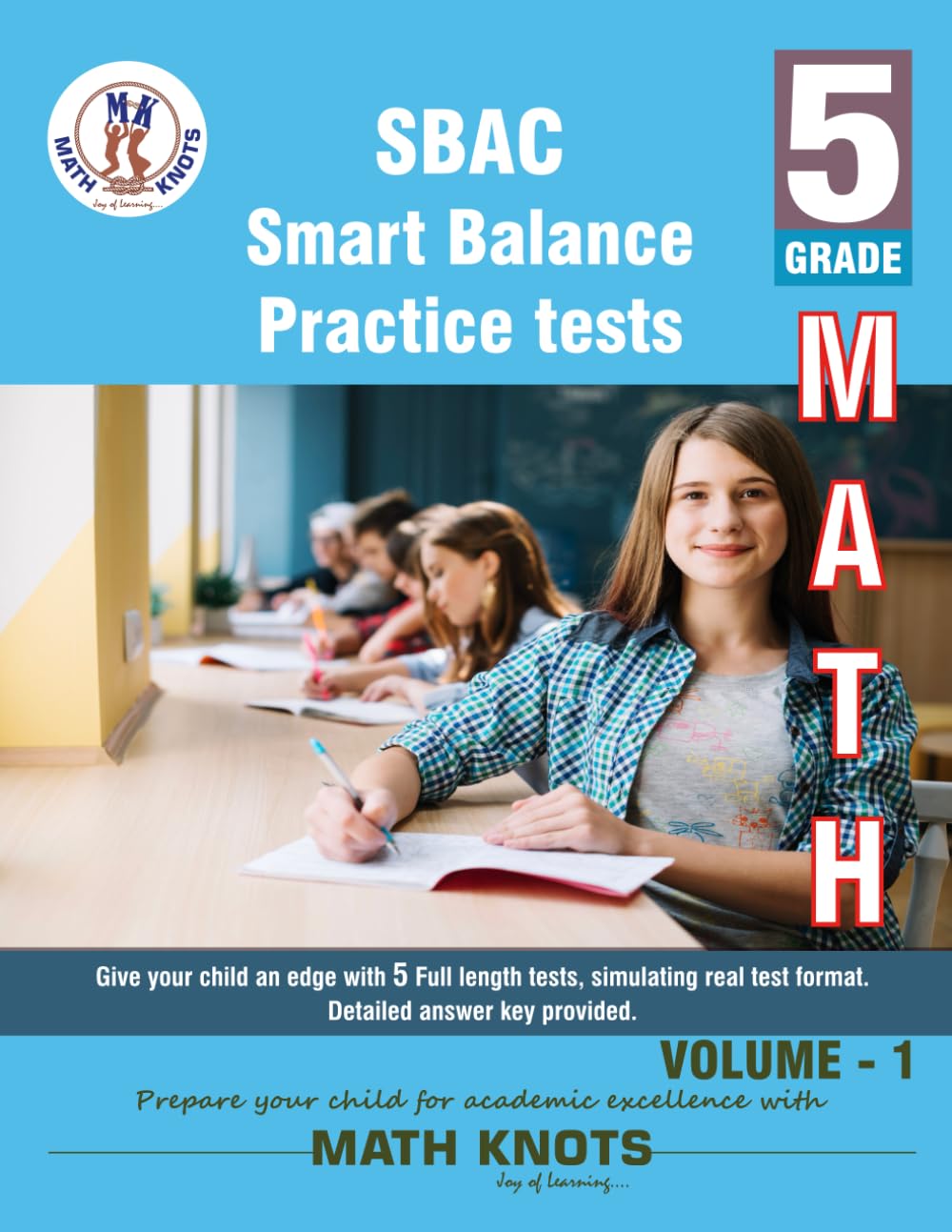 SBAC , 5th Grade MATH Practice Tests ,Volume 1