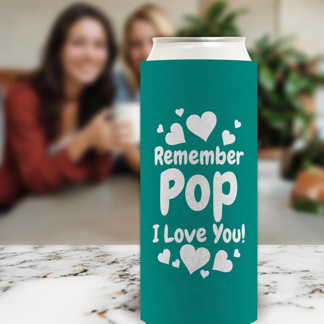 Pop Gifts For Men For Pop Remember Pop I Love You 12-Pack Ultra Slim Can Thermocoolers