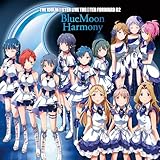 THE IDOLM@STER LIVE THE@TER FORWARD 02 BlueMoon Harmony