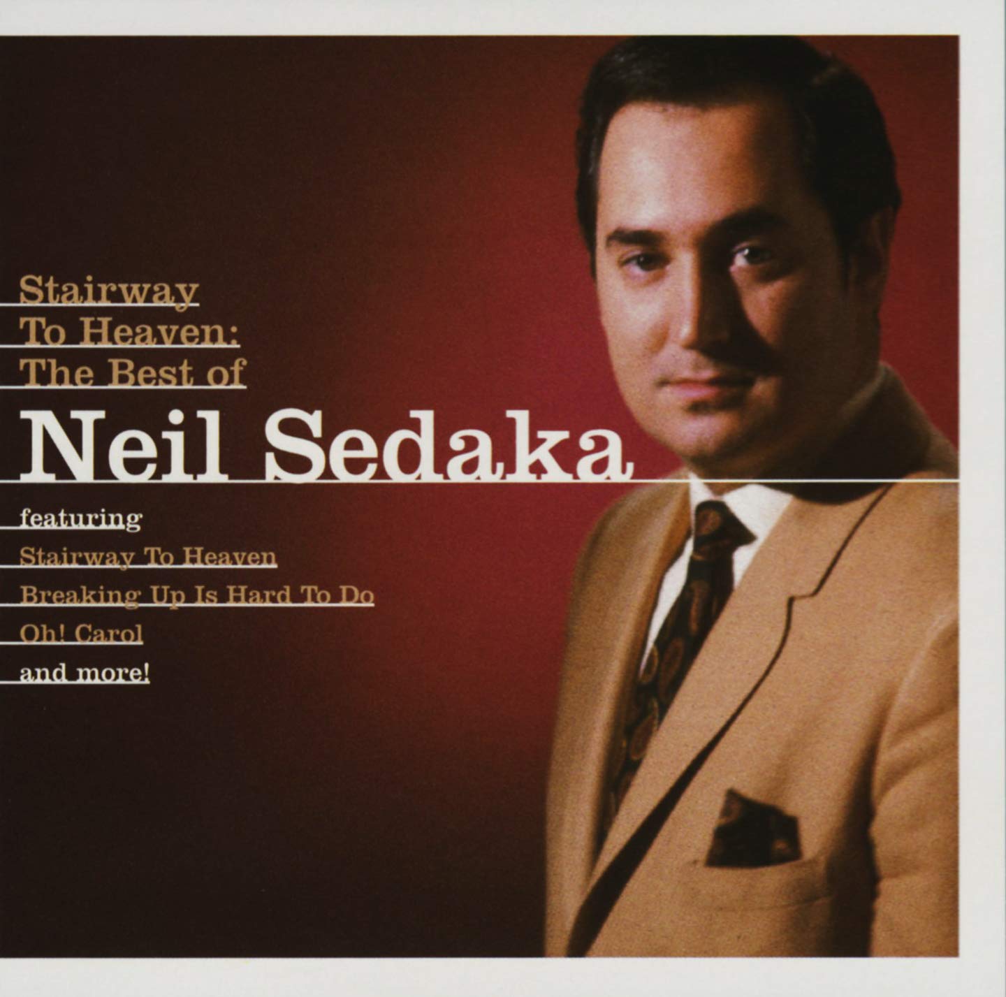 Stairway to Heaven: The Best of Neil Sedaka [Audio CD] Sedaka, Neil