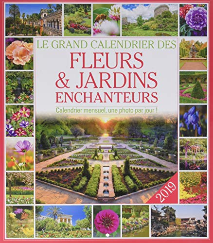 Preisvergleich Produktbild Das große Kalender der Blüten und Gärten Bezaubernde 2019