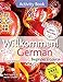 Willkommen! German Beginner's Course 2ED Revised: Activity Book