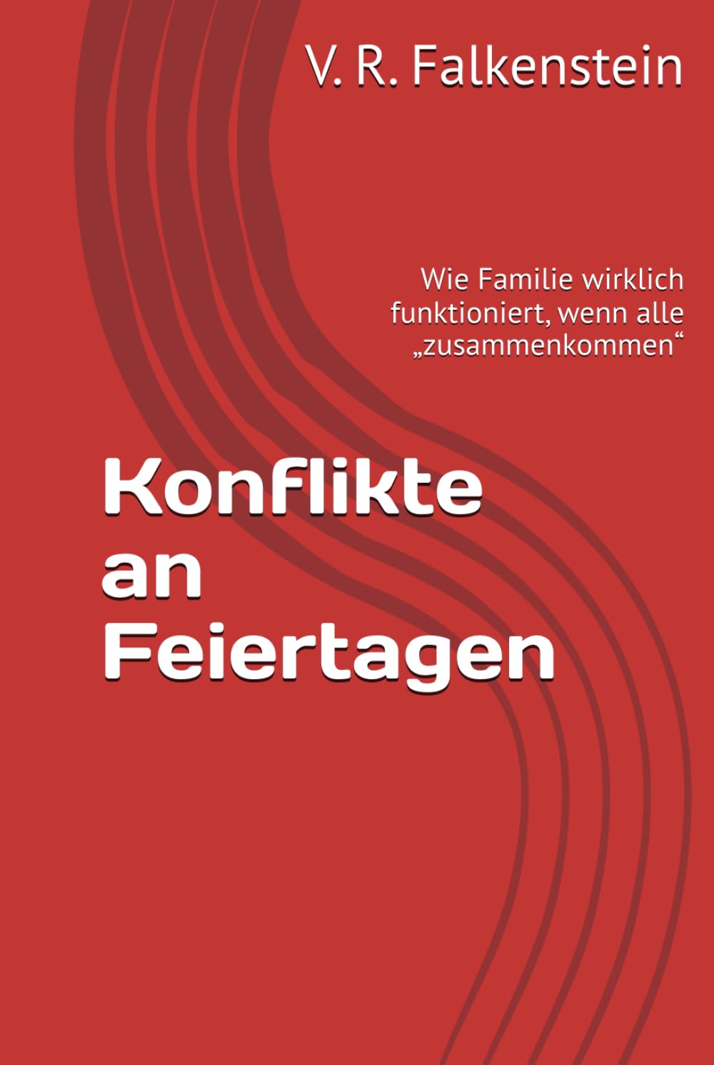 Konflikte an Feiertagen: Wie Familie wirklich funktioniert, wenn alle „zusammenkommen“