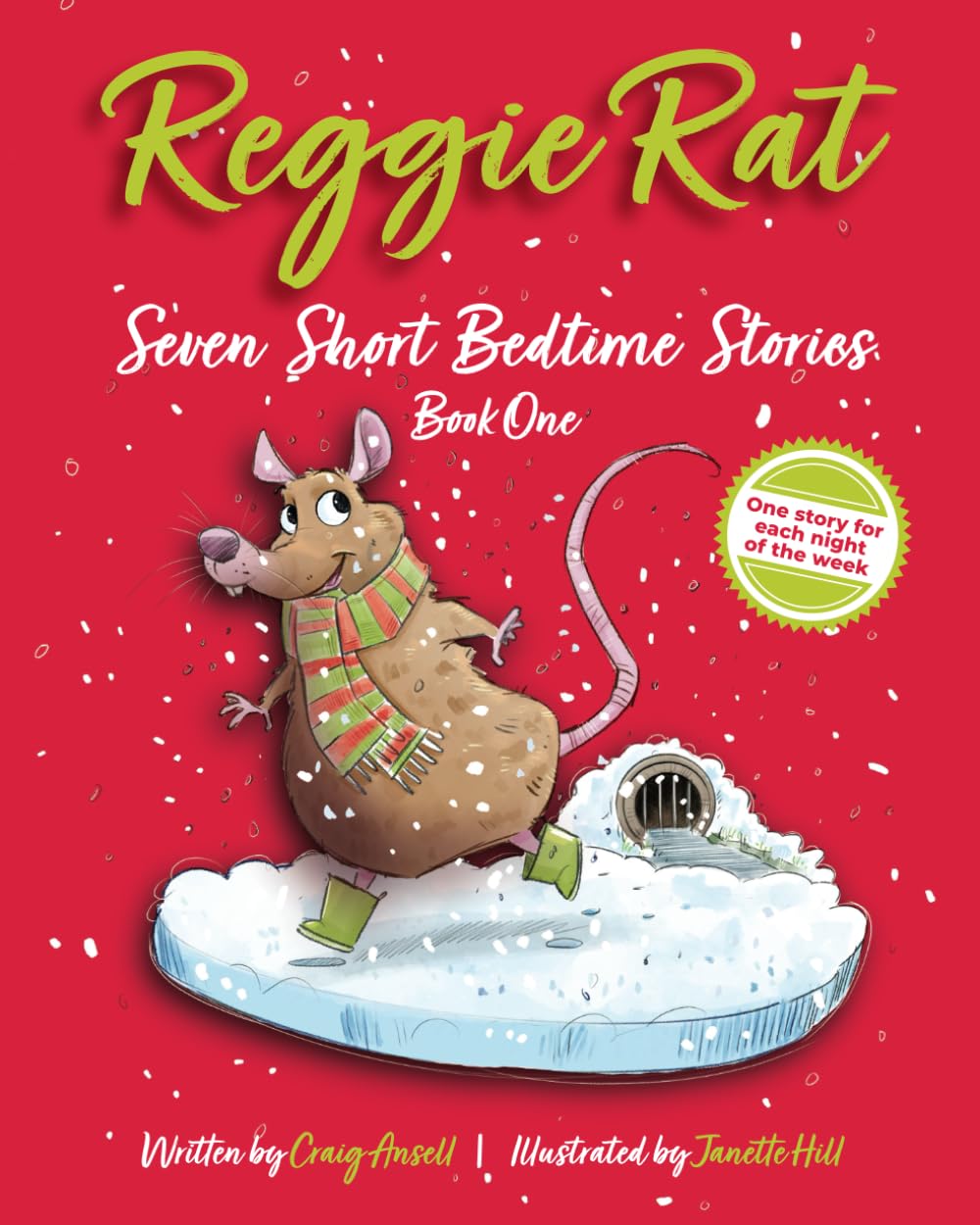 Reggie Rat Seven Short Bedtime Stories Book 1: One Story For Each Night Of The Week (Book Series)