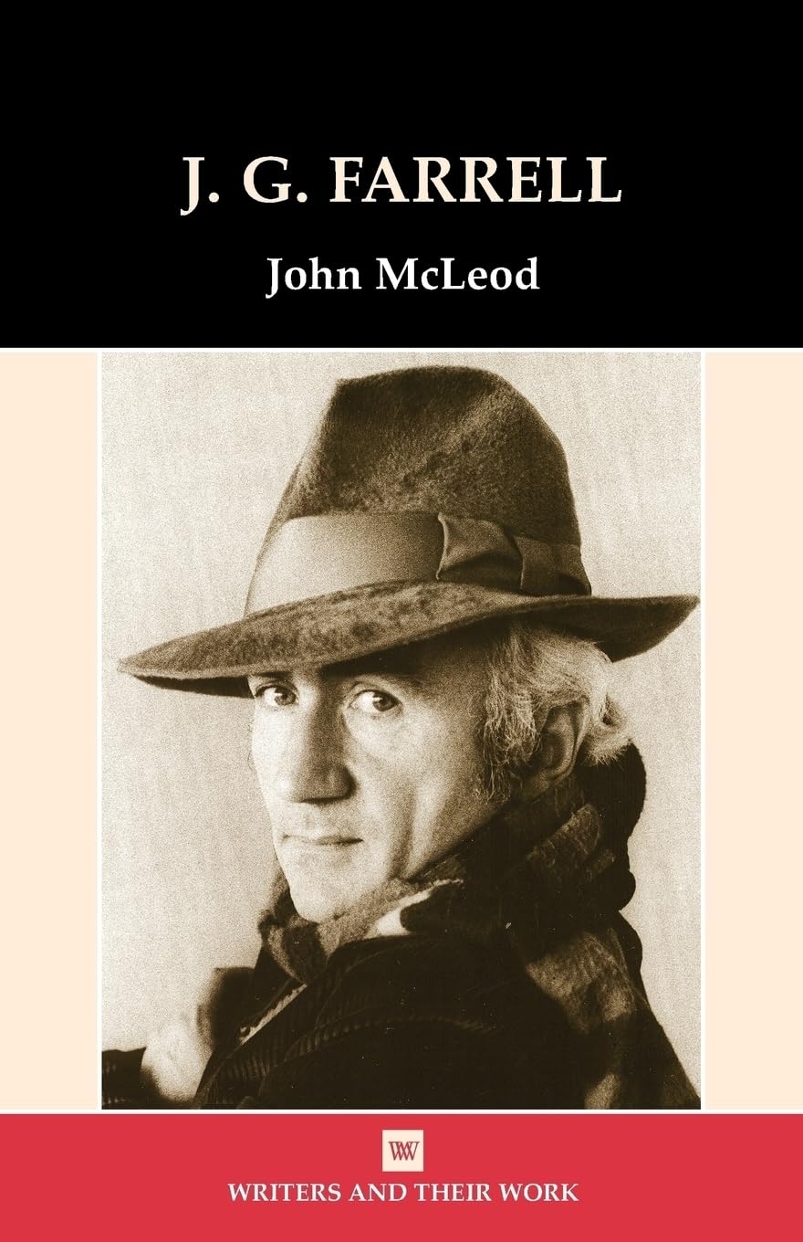 J.G. Farrell (Writers and Their Work)
