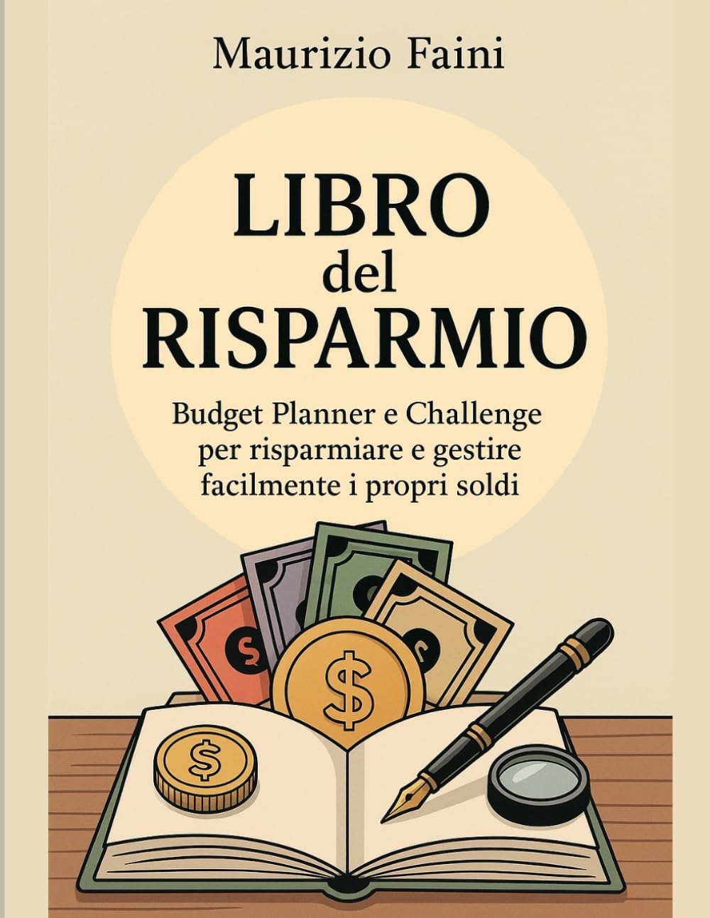 Libro del Risparmio: Budget Planner e Challenge per risparmiare e gestire facilmente i propri soldi