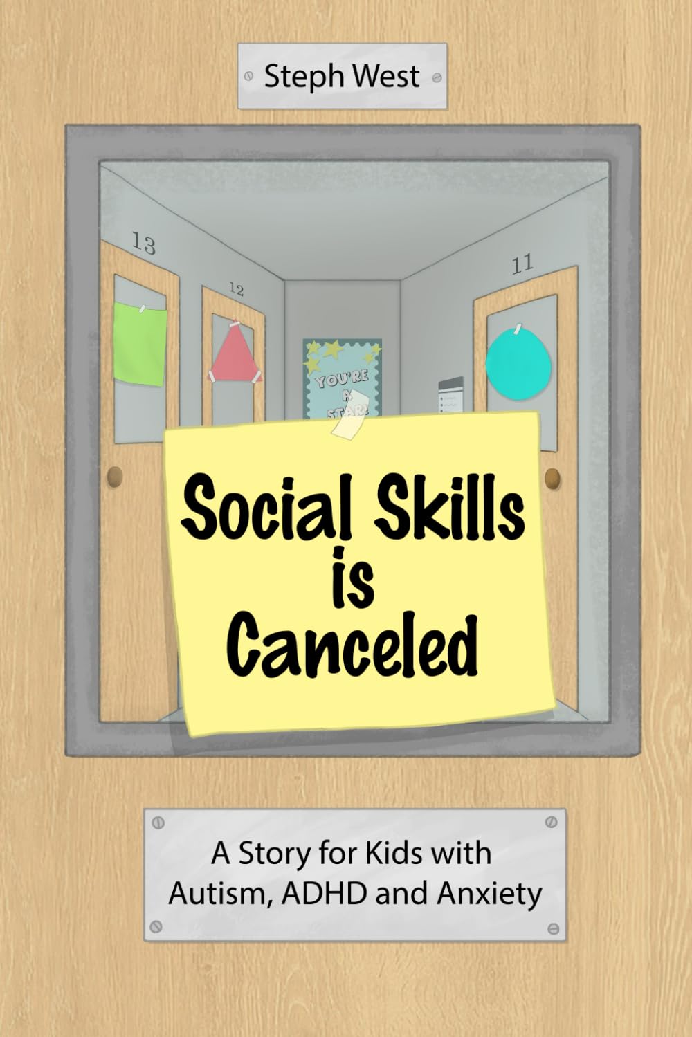 Social Skills is Canceled: A Story for Kids with Autism, ADHD, and Anxiety