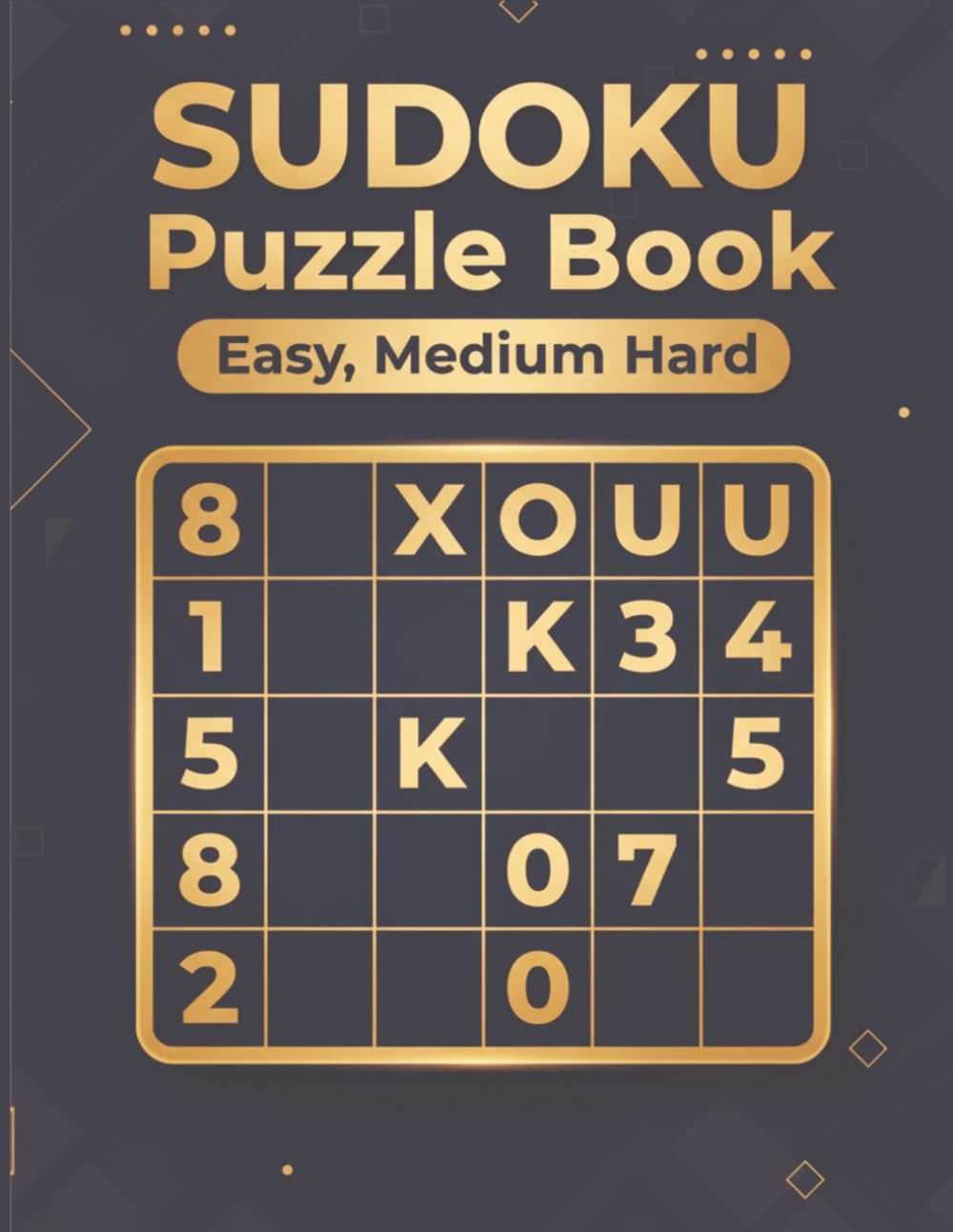 Sudoku Book Puzzles: Easy - Medium - Hard - 400 Puzzles with Answers