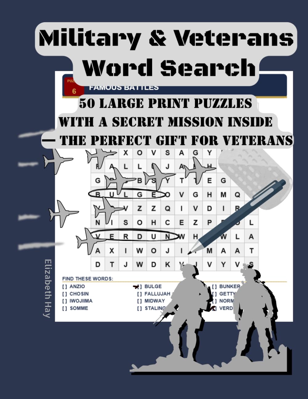 Military & Veterans Word Search: 50 Large Print Puzzles with a Secret Mission Inside — The Perfect Gift for Veterans