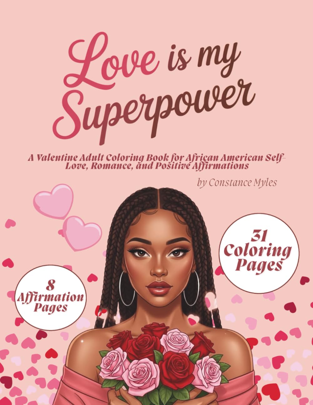 Love is my Superpower: A Valentine Adult Coloring Book for African American Self-Love, Romance, and Positive Affirmations