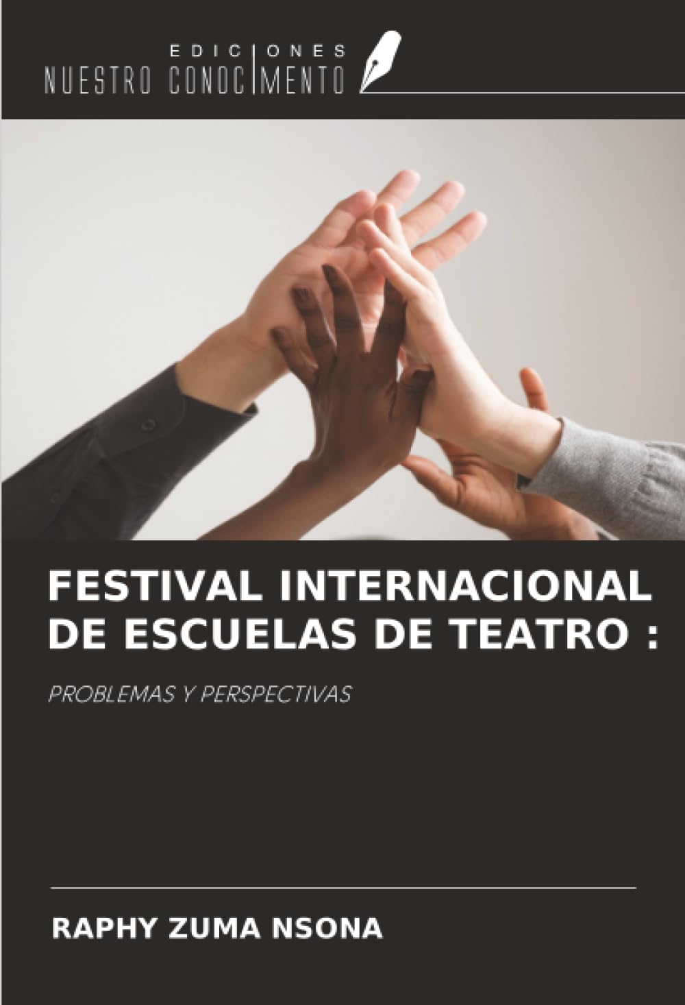 FESTIVAL INTERNACIONAL DE ESCUELAS DE TEATRO :: PROBLEMAS Y PERSPECTIVAS