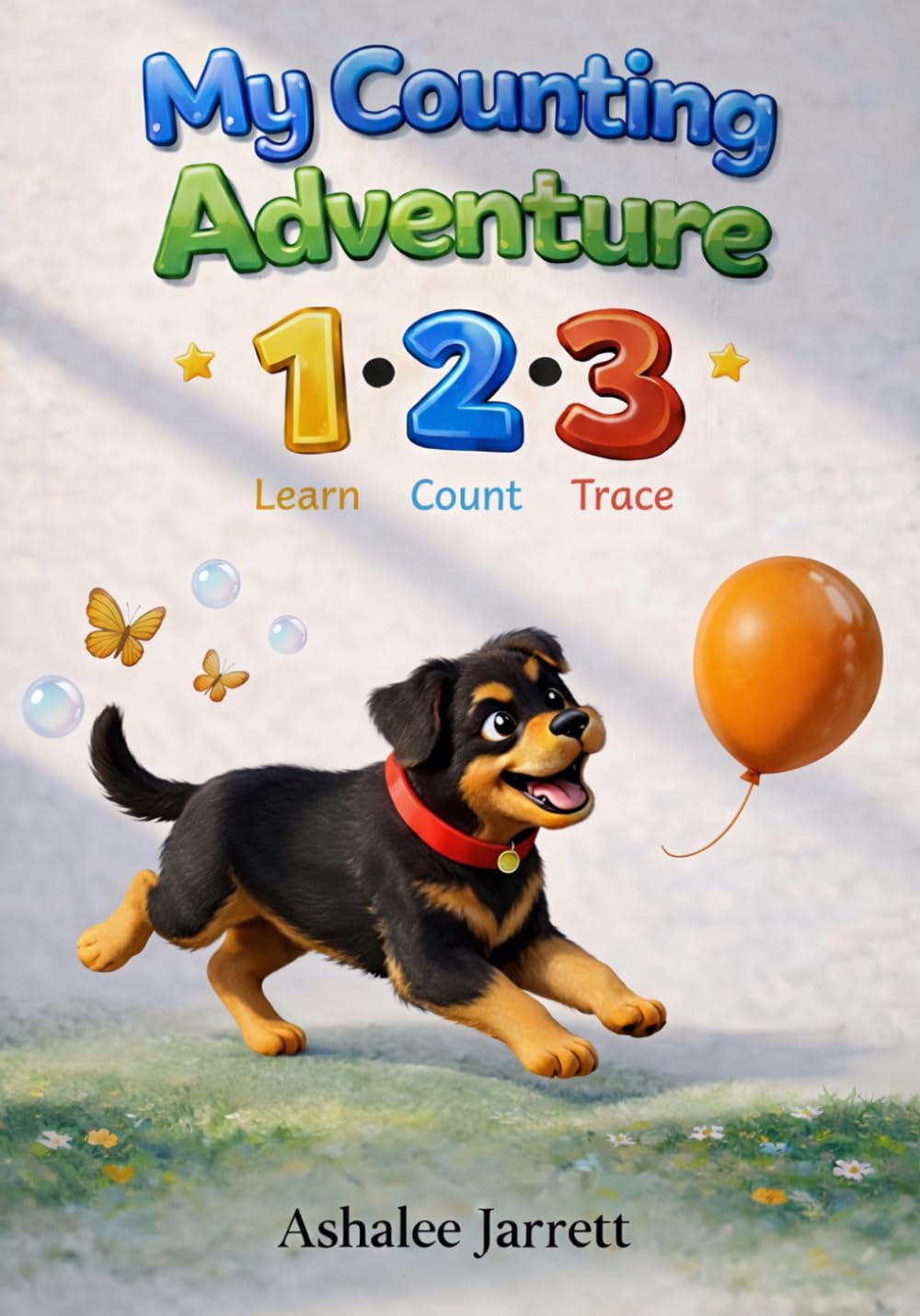 My Counting Adventure 123: A Fun Counting Book for Toddlers (AJK Learning Series)