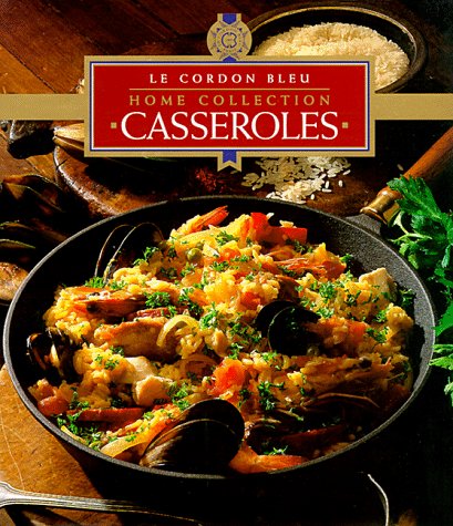 Periplus Editions (Hk) Casseroles (Cordon Bleu Home Collection)