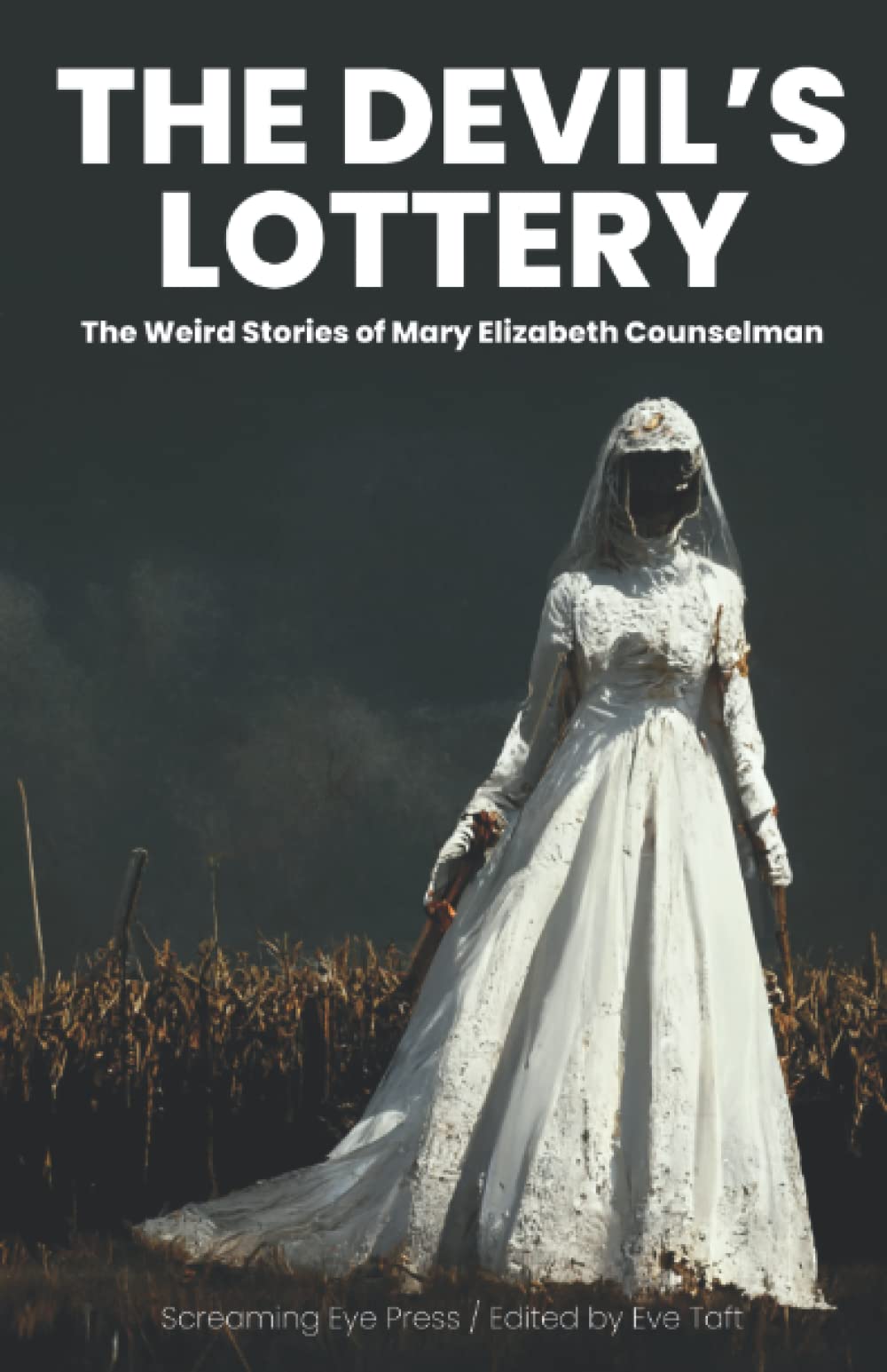 The Devil’s Lottery: The Weird Stories of Mary Elizabeth Counselman