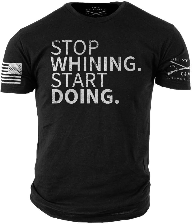 Grunt StyleStop Whining Men's T-Shirt, Size XL Black