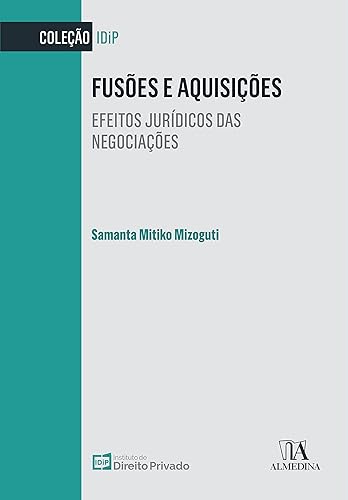 Fusões e Aquisições: Efeitos Jurídicos das Negociações