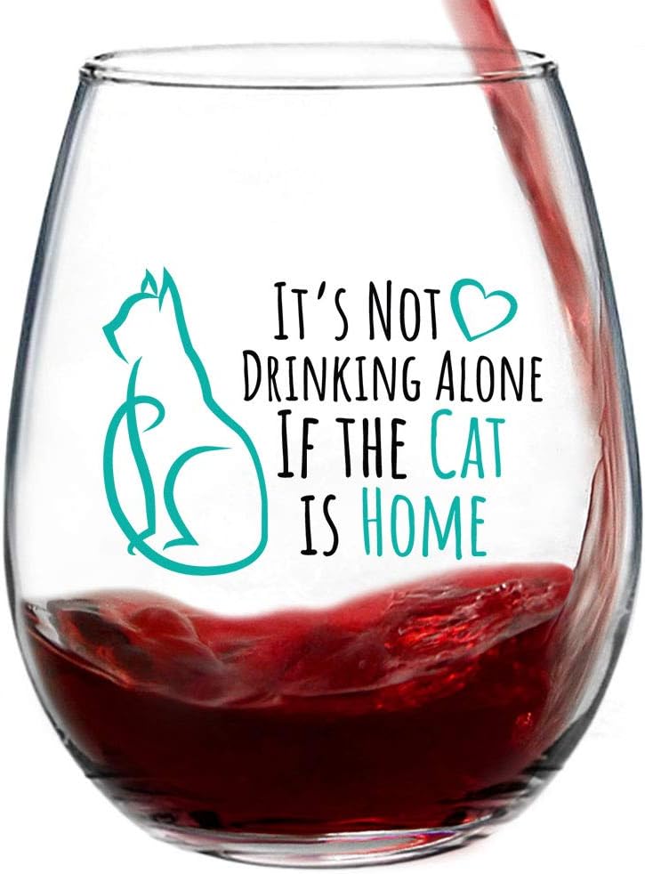 Up To 50% OFF It's Not Drinking Alone if the Cat is Home - Funny Cute Cat Wine Glass, Stemless 15oz. with Gift Box, Cat Mom Wine Glass, Funny Drinking Glasses for Women or Men, Mothers Day Gift, Cat Lovers Present