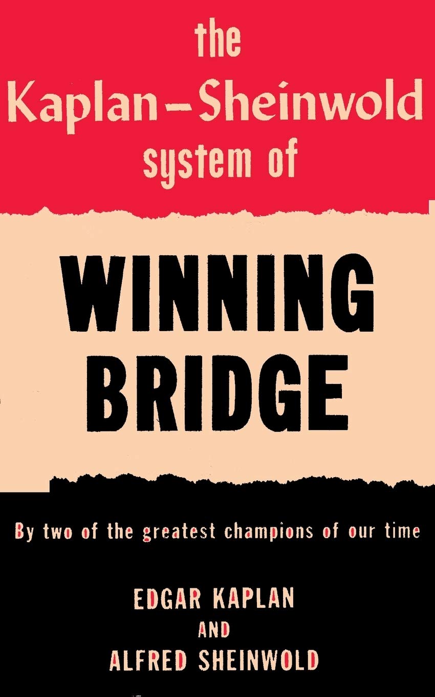 The Kaplan-Sheinwold System of Winning Bridge