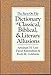 The Facts on File Dictionary of Classical, Biblical and Literary Allusions