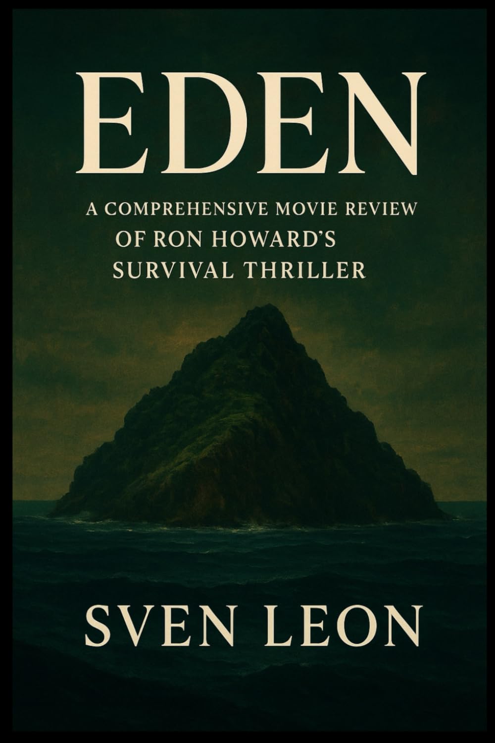 Eden: A Comprehensive Movie Review of Ron Howard's Survival Thriller: Exploring the Dark Side of Utopian Dreams, Performances, and Philosophical Themes of the European Settlers on Floreana Island