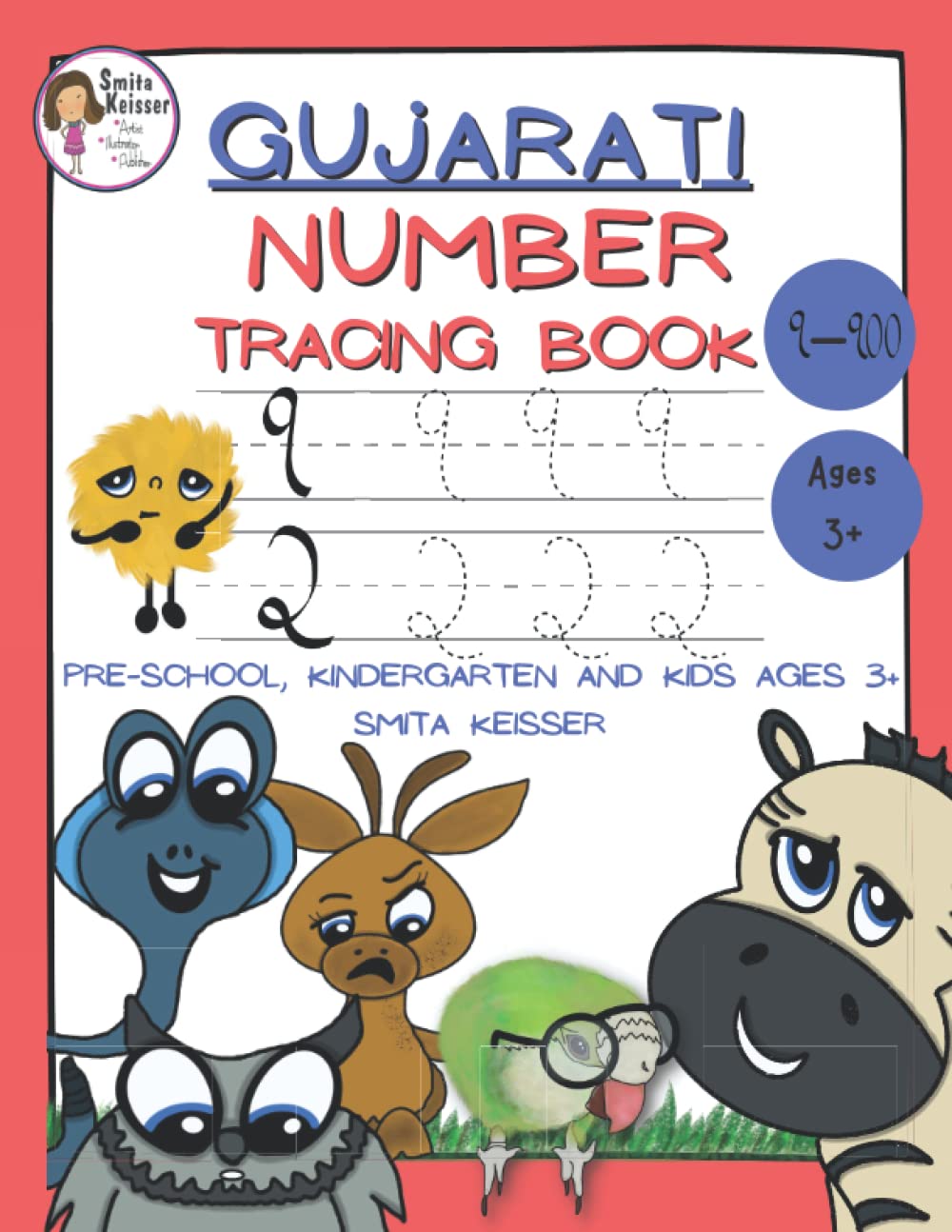Gujarati Number Tracing Book: Trace and Learn for Beginners | Preschool, Kindergarten and Kids Ages 3+ to master numbers 1-100 in the Gujarati Language