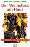  BLV Taschenbücher, Der Weinstock am Haus