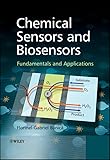 Chemical Sensors and Biosensors: Fundamentals and Applications