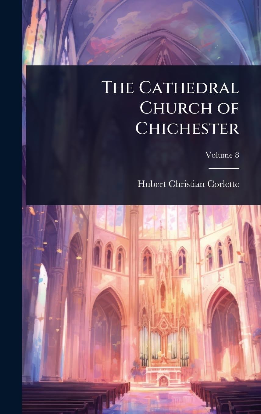 The Cathedral Church of Chichester