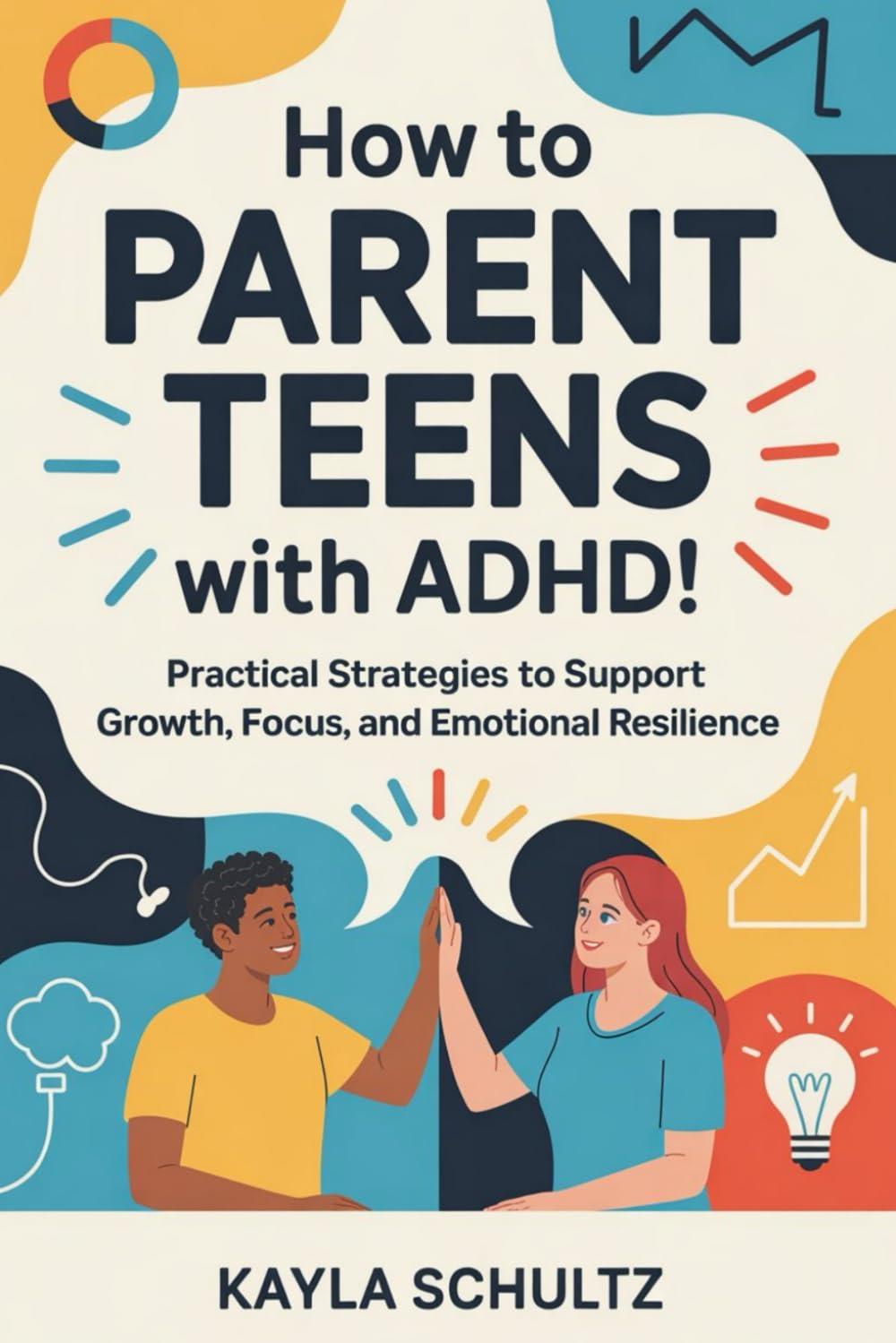 How to Parent Teens with ADHD: Practical Strategies to Support Growth, Focus, and Emotional Resilience