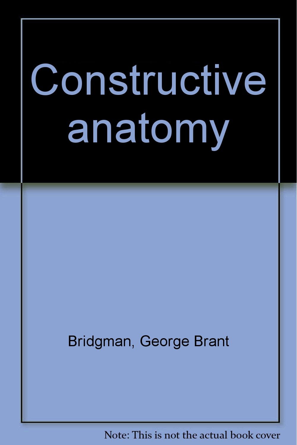 Constructive Anatomy