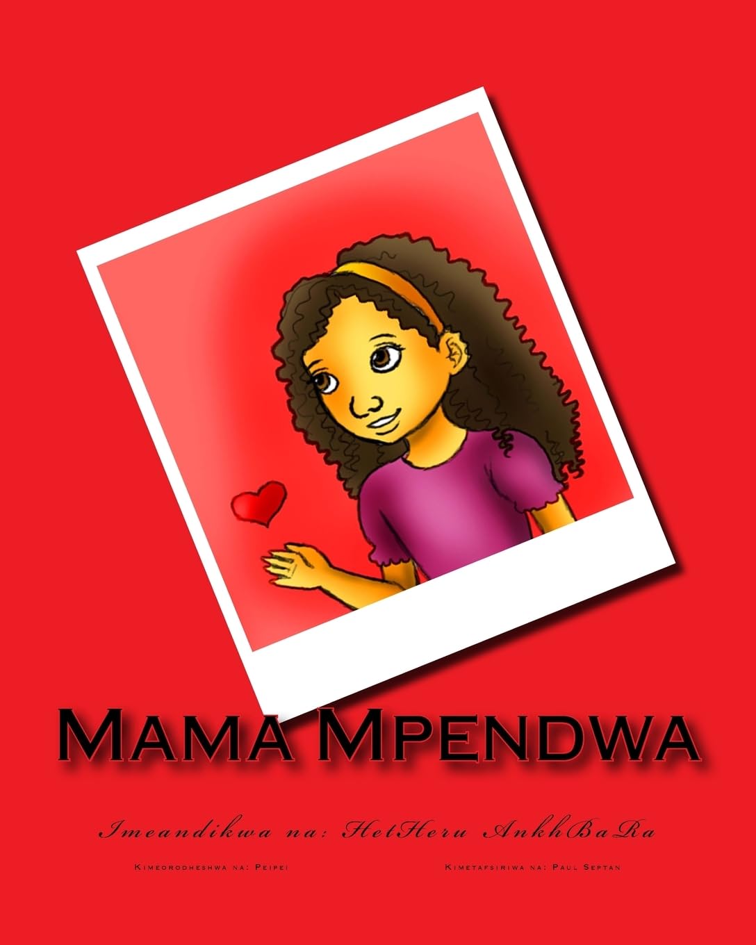 Mama Mpendwa (Swahili Edition)
