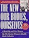 New Our Bodies, Ourselves: A Book by and for Women