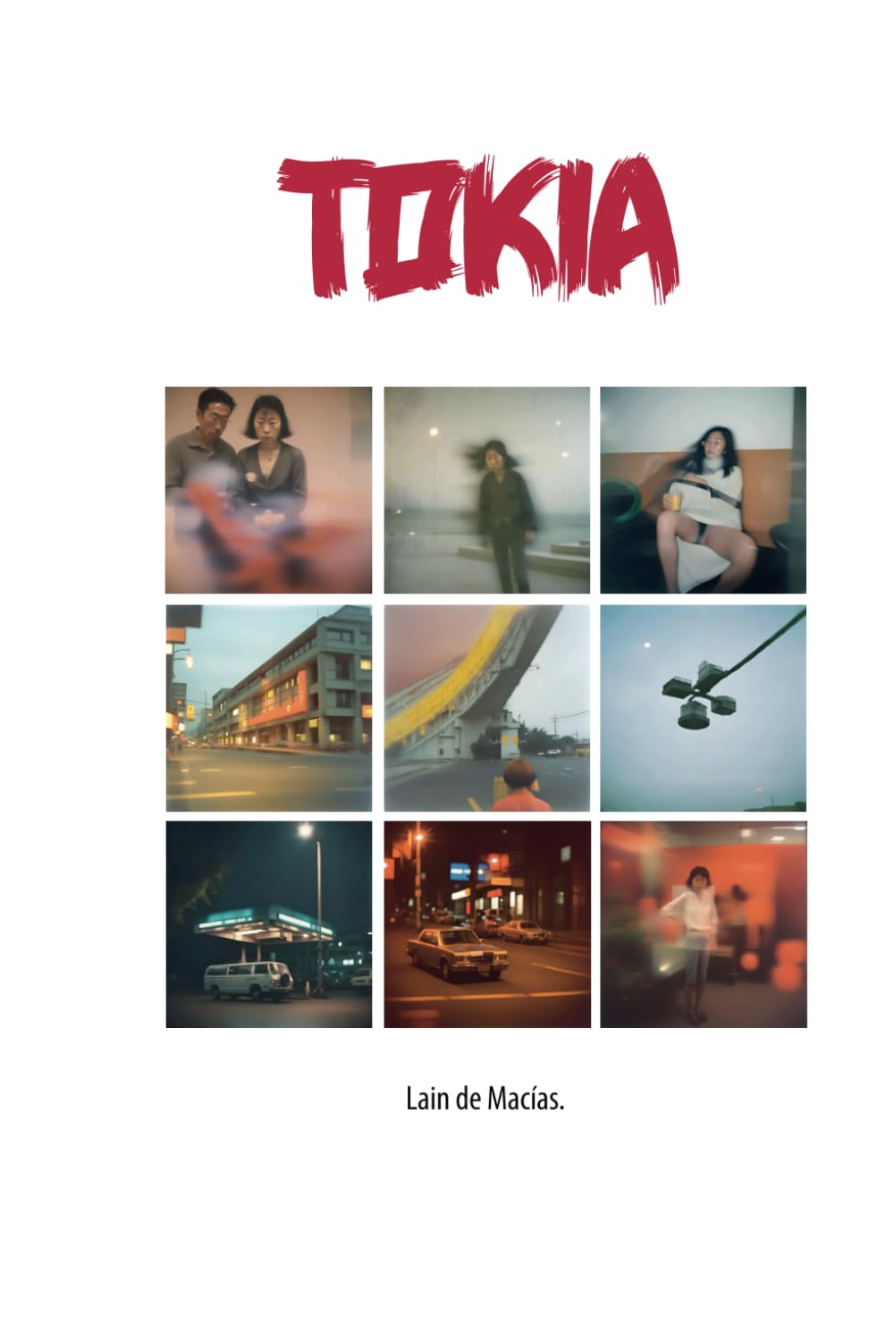 TOKIA: Un viaje IA por Tokyo (Spanish Edition)