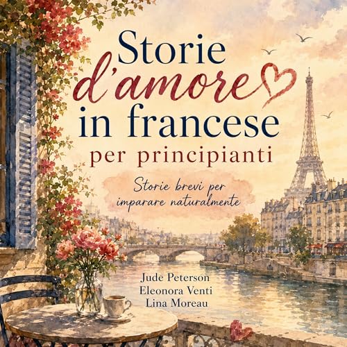 Couverture de Storie d&rsquo;amore in francese per principianti