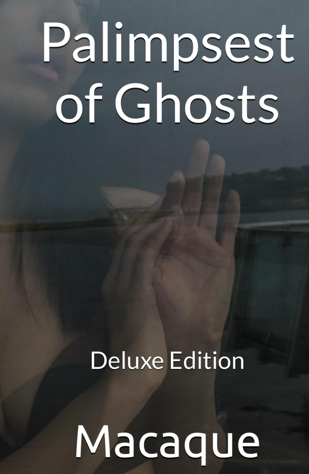 Palimpsest of Ghosts: Collected Poems