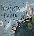La Povertà E La Fame. Bambini Nel Mondo. Ediz. A Colori - 3